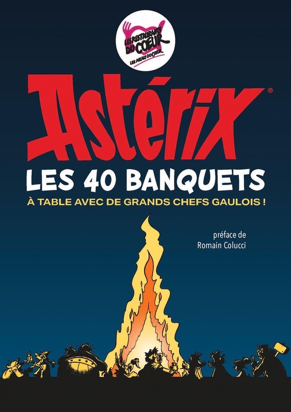 Astérix, les 40 banquets : à table avec de grands chefs gaulois !