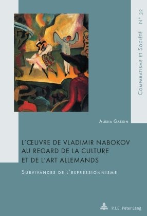 L'oeuvre de Vladimir Nabokov au regard de la culture et de l'art allemands