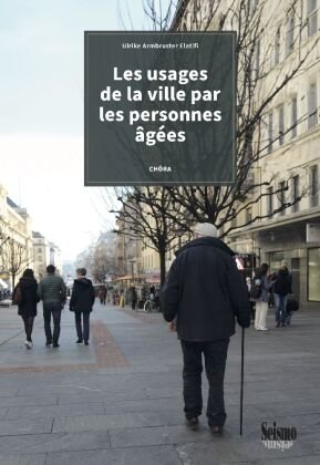 Les usages de la ville par les personnes âgées