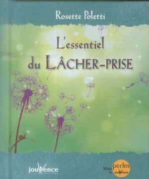 L'essentiel du lâcher-prise