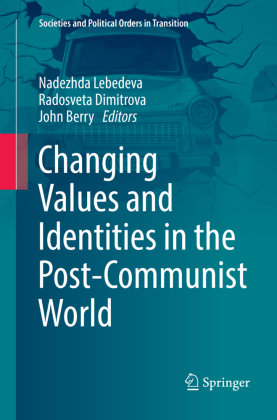 Changing Values and Identities in the Post-Communist World