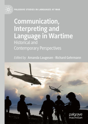 Communication, Interpreting and Language in Wartime