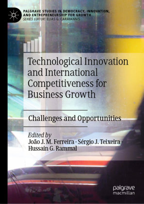 Technological Innovation and International Competitiveness for Business Growth