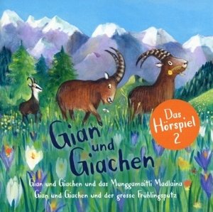 Gian und Giachen - Hörspiel 2