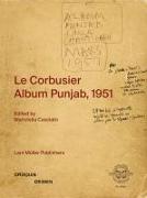 Le Corbusier: Album Punjab, 1951