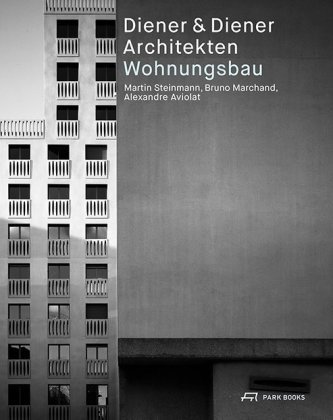 Diener & Diener Architekten - Wohnungsbau