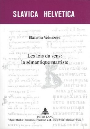 Les lois du sens : la sémantique marriste