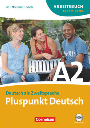 Pluspunkt Deutsch - Der Integrationskurs Deutsch als Zweitsprache - Ausgabe 2009 - A2: Gesamtband