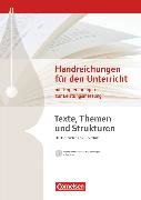 Texte, Themen und Strukturen, Allgemeine Ausgabe - 3-jährige Oberstufe, Handreichungen für den Unterricht, Kopiervorlagen und CD-ROM, Mit Klausurvorschlägen und Lösungen zu den Kopiervorlagen