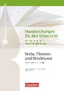 Texte, Themen und Strukturen, Allgemeine Ausgabe - 2-jährige Oberstufe, Handreichungen für den Unterricht, Kopiervorlagen und CD-ROM, Mit Klausurvorschlägen und Lösungen zu den Kopiervorlagen