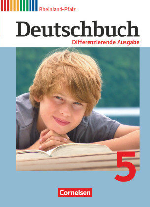 Deutschbuch - Sprach- und Lesebuch - Differenzierende Ausgabe Rheinland-Pfalz 2011 - 5. Schuljahr