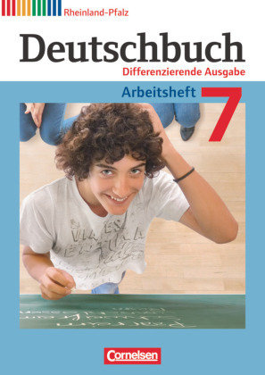 Deutschbuch - Sprach- und Lesebuch - Differenzierende Ausgabe Rheinland-Pfalz 2011 - 7. Schuljahr