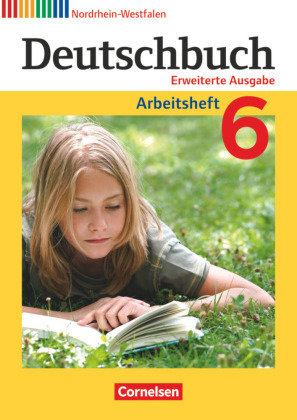 Deutschbuch - Sprach- und Lesebuch - Erweiterte Ausgabe - Nordrhein-Westfalen - 6. Schuljahr