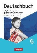 Deutschbuch, Sprach- und Lesebuch, Differenzierende Ausgabe 2020, 6. Schuljahr, Handreichungen für den Unterricht, Didaktischer Kommentar, Lösungen, Klassenarbeiten mit Lösungen