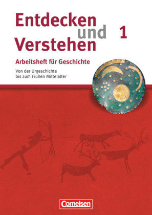 Entdecken und verstehen - Geschichtsbuch - Arbeitshefte - Heft 1