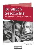 Kursbuch Geschichte, Zu Allg. Ausg., BLN, BRA, MEB - Neubearbeitung, Von der Antike bis zur Gegenwart, Handreichungen für den Unterricht, Mit Kopiervorlagen