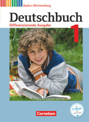 Deutschbuch - Sprach- und Lesebuch - Differenzierende Ausgabe Baden-Württemberg 2016 - Band 1: 5. Schuljahr