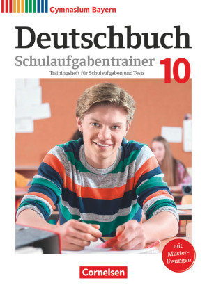 Deutschbuch Gymnasium - Bayern - Neubearbeitung - 10. Jahrgangsstufe