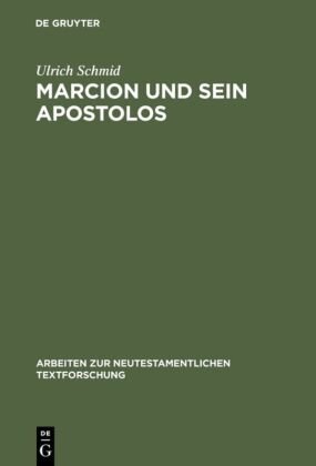 Marcion und sein Apostolos