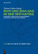 Rom und Mailand in der Spätantike