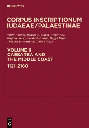 Caesarea and the Middle Coast: 1121-2160 - Corpus Inscriptionum Iudaeae/Palaestinae