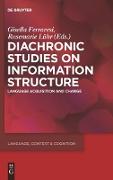 Diachronic Studies on Information Structure