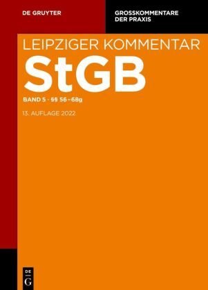 Strafgesetzbuch. Leipziger Kommentar, §§ 56-68g - Strafgesetzbuch. Leipziger Kommentar