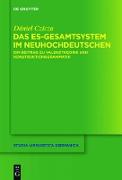 Das es-Gesamtsystem im Neuhochdeutschen