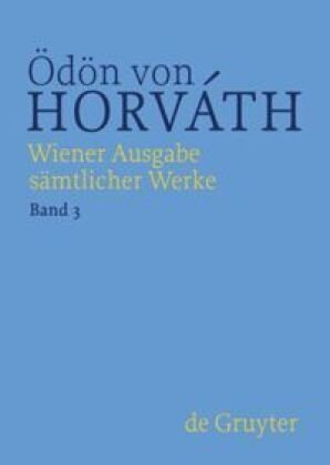 Geschichten aus dem Wiener Wald - Ödön von Horváth: Wiener Ausgabe sämtlicher Werke