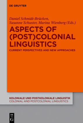 Aspects of (Post)Colonial Linguistics