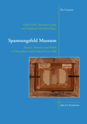 Spannungsfeld Museum