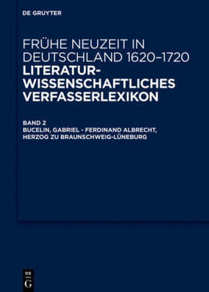 Bucelin, Gabriel - Feustking, Friedrich Christian - Frühe Neuzeit in Deutschland. 1620-1720