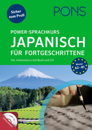 PONS Power-Sprachkurs Japanisch für Fortgeschrittene, m. Audio-CD