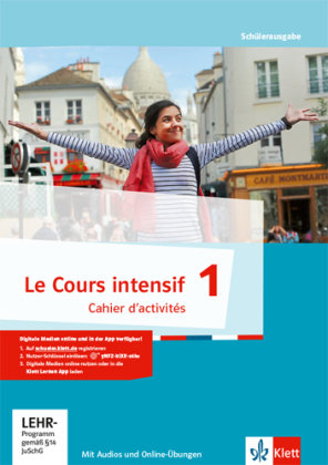 Le Cours intensif, Ausgabe 2016  - Cahier dïactivités, m. CD-ROM Bd.1