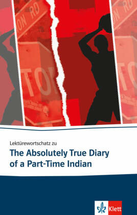 Lektürewortschatz zu 'The Absolutely True Diary of a Part-Time Indian'