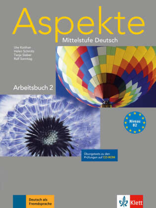 Arbeitsbuch, m. CD-ROM - Aspekte - Mittelstufe Deutsch