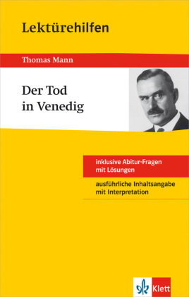 Klett Lektürehilfen Thomas Mann, Der Tod in Venedig