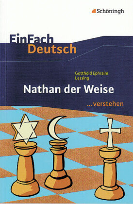 Gotthold Ephraim Lessing 'Nathan der Weise'