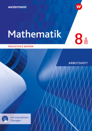 Mathematik - Ausgabe 2016 für Realschulen in Bayern, m. 1 Buch