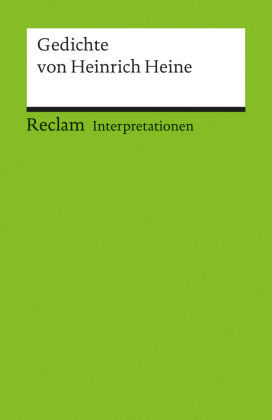 Interpretationen: Gedichte von Heinrich Heine. 14 Beiträge