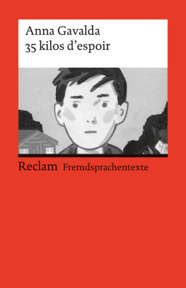 35 kilos d'espoir. Französischer Text mit deutschen Worterklärungen. B1 (GER)