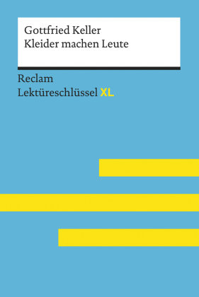 Gottfried Keller: Kleider machen Leute