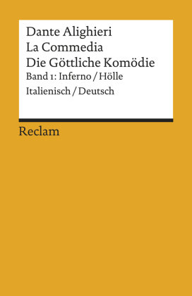 La Commedia / Die Göttliche Komödie. Band 1: Inferno / Hölle. Italienisch/Deutsch Bd.1