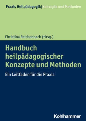 Handbuch heilpädagogischer Konzepte und Methoden