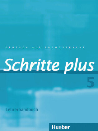 Lehrerhandbuch - Schritte plus - Deutsch als Fremdsprache