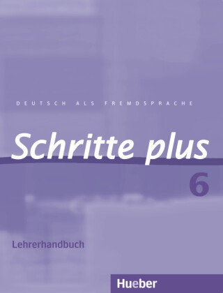 Lehrerhandbuch - Schritte plus - Deutsch als Fremdsprache