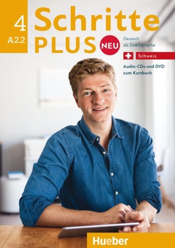 Schritte plus Neu 4. A2.2. Medienpaket. Schweiz