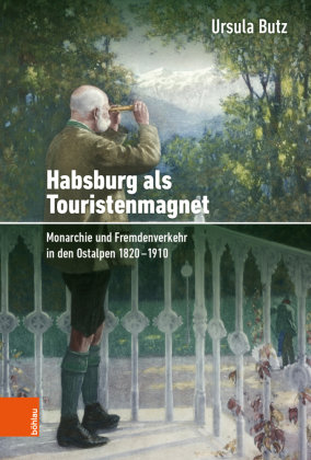 Habsburg als Touristenmagnet