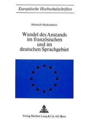 Wandel des Anstands im französischen und im deutschen Sprachgebiet