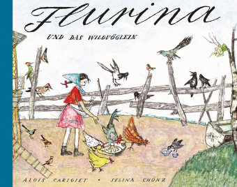 Flurina und das Wildvöglein, kleine Ausgabe